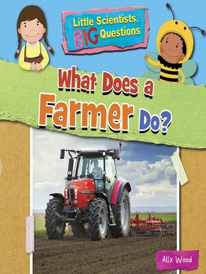 cover image of What Does a Farmer Do?